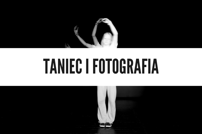 taniec i fotografia