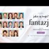 FANTAZJE - zwiastun, tylko w kinach