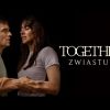 Together | Oficjalny zwiastun | Tylko w kinach od 22 sierpnia