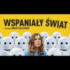 Wspaniały świat - polski zwiastun (w kinach od 9 maja 2025)